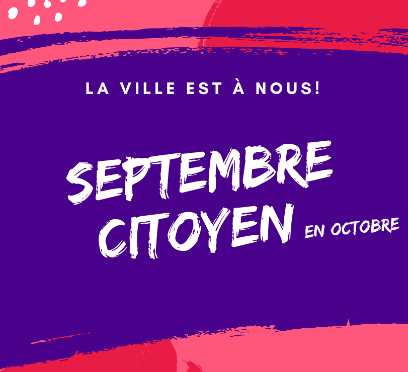 Septembre Citoyen … le 22 Octobre à la Cartoucherie